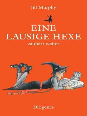 cover image of Eine lausige Hexe zaubert weiter